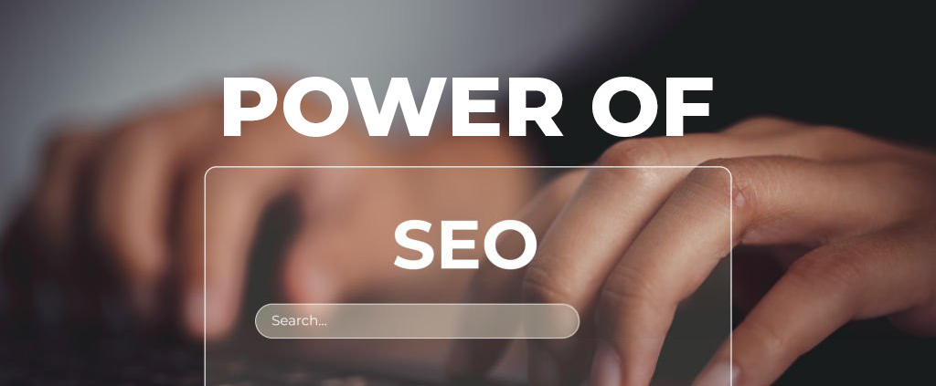 Power of SEO for