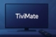 TiviMate IPTV Free Trial
