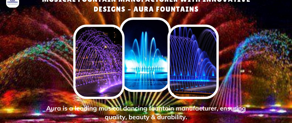musical fountains manufacturer