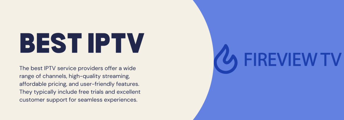 Best IPTV fireviewtv