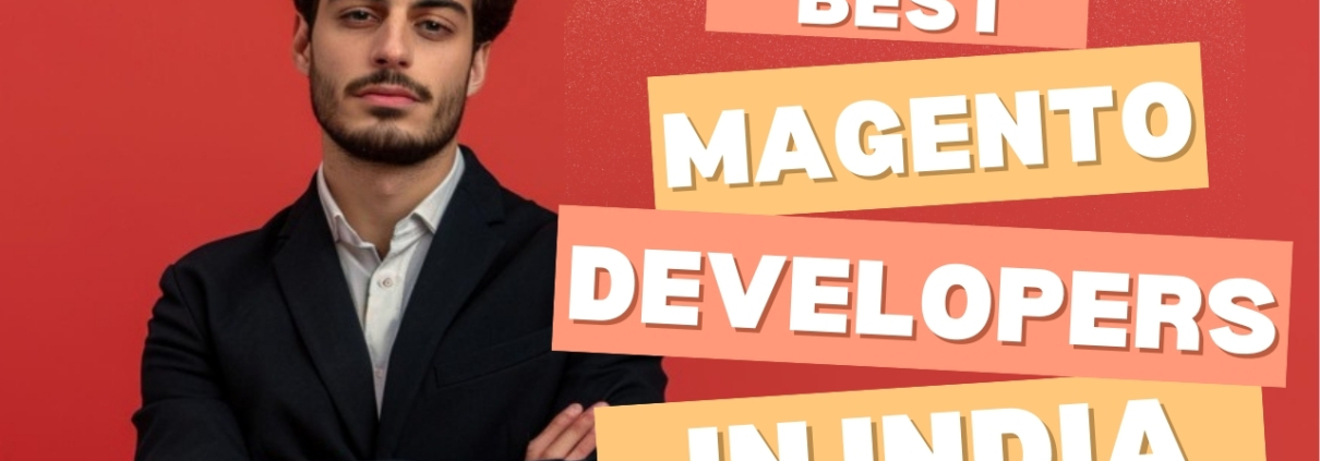 Best Magento Developers in India (2025) – Top Magento Development Agencies