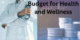 Budget for Health and Wellness