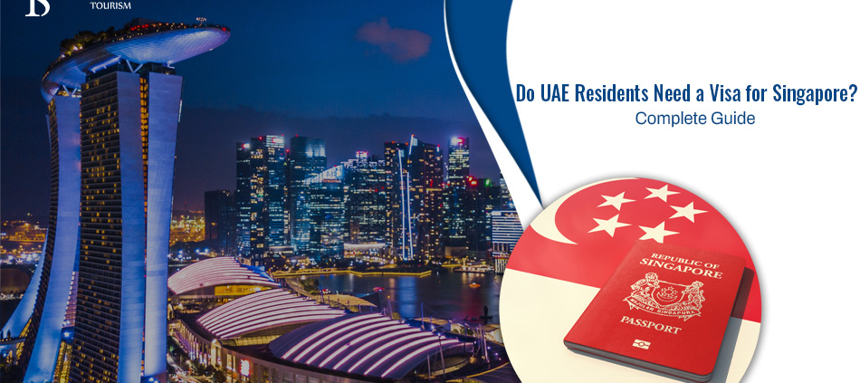 Singapore Visa from Dubai