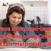 Face advanced-level questions using Online Exam Help material