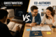 Ghostwriters VS. Co-Authors