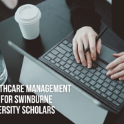 Healthcare Management Help for Swinburne University Scholars