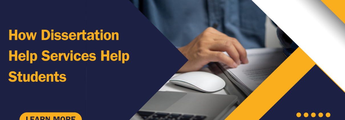 How Dissertation Help Services Help Students