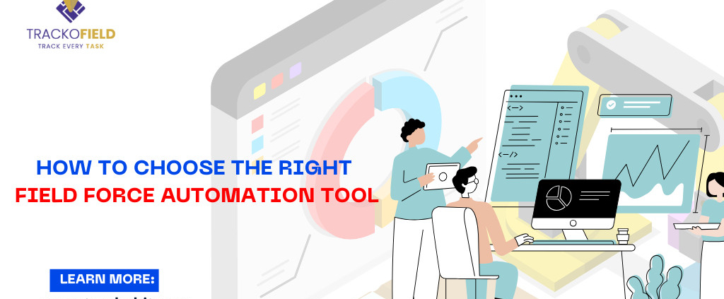 Choose the Right Field Force Automation Tool