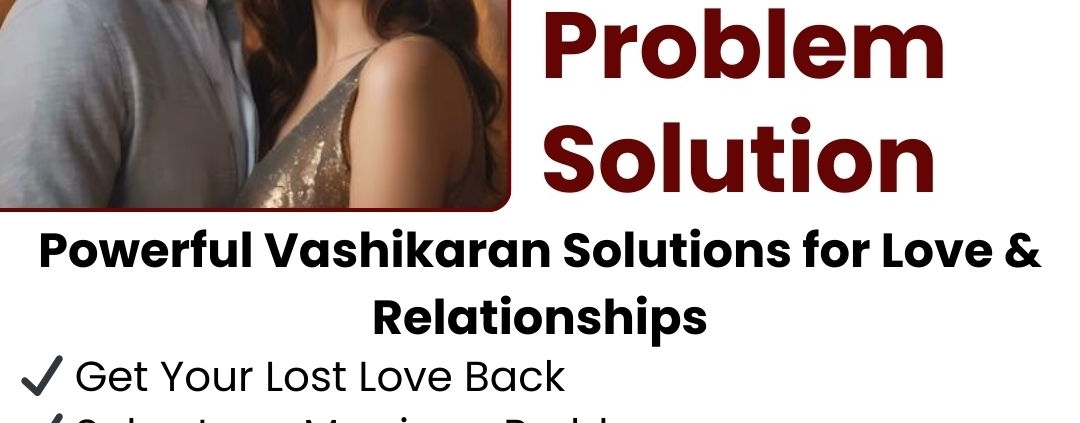 Love problem solution in Bangalore