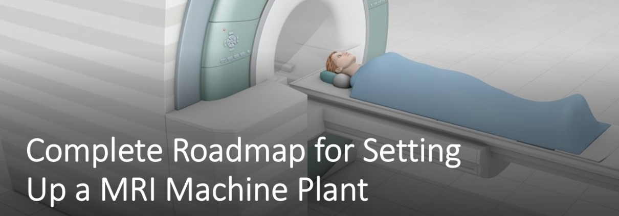 MRI Machine Manufacturing Plant