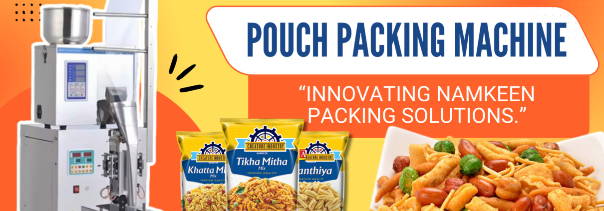 Namkeen Packing Machine