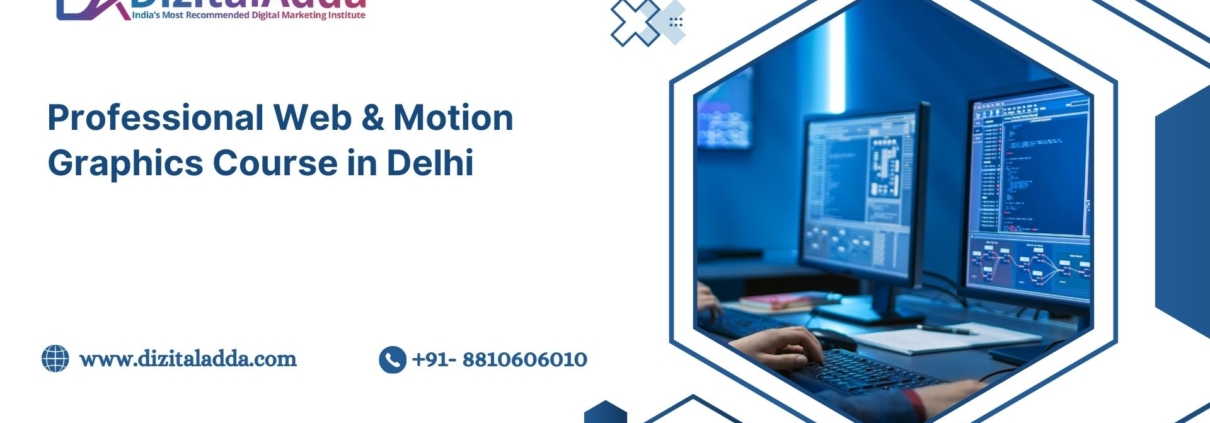 Professional Web & Motion Graphics Course in Delhi