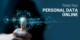 Protecting Your Personal Data Online: A Complete Guide