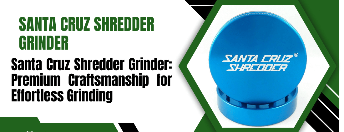 Santa Cruz Shredder Grinder