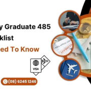 Temporary Graduate 485 Visa Checklist