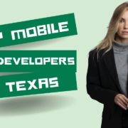 Top Mobile App Developers in Texas (2026) Top mobile app developers in Texas