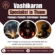 Vaishakaran Specialist in Thane