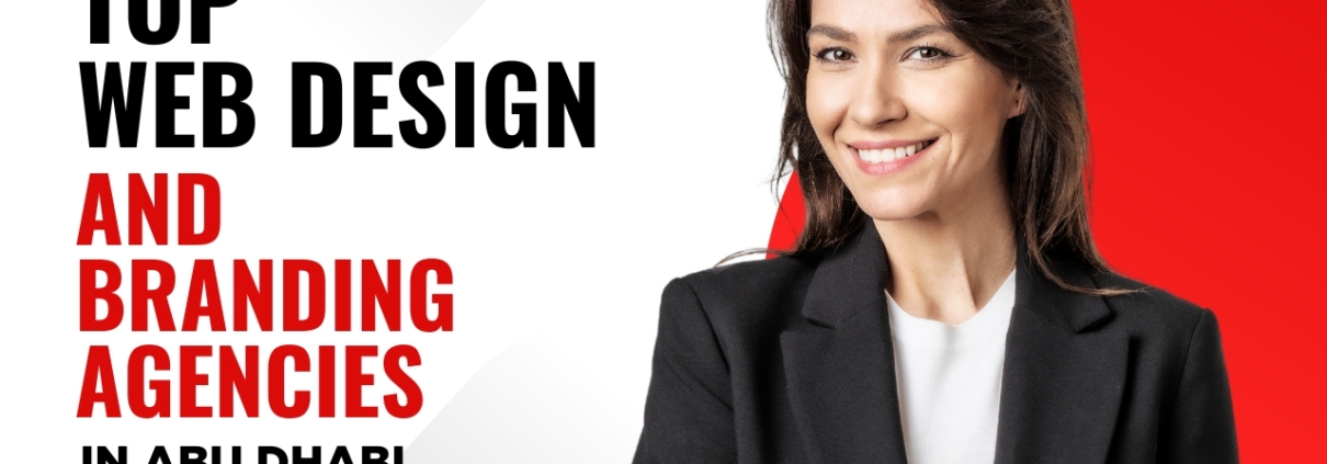 Top Web Design and Branding Agencies in Abu Dhabi (2025)