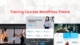 Which Training Courses WordPress Theme Fits Best For You?