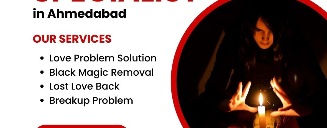 Best Vashikaran Specialist in Ahmedabad