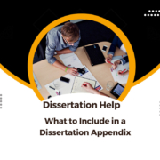 What to Include in a Dissertation Appendix