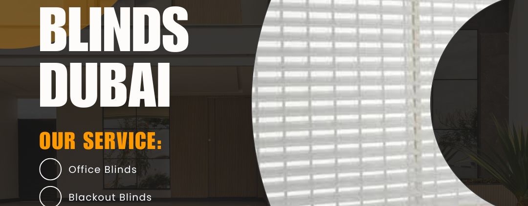 Window Blinds Dubai