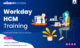 Workday HCM Training