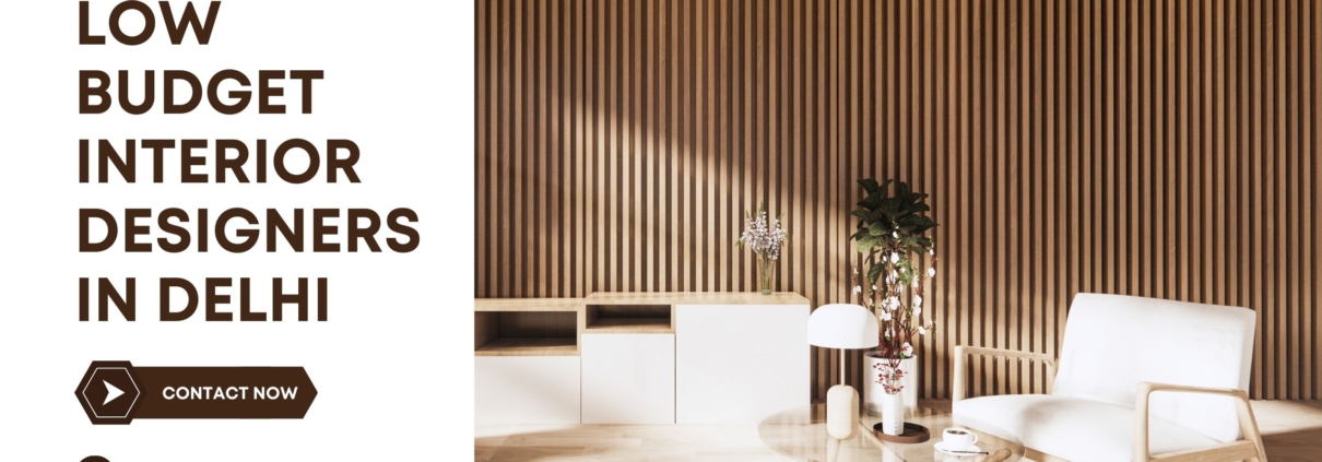 low budget interior designers in delhi