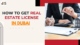 How to Get a Real Estate License in Dubai, UAE