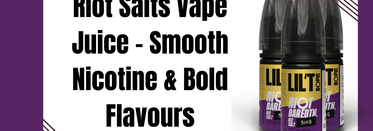 Riot Salts Vape Juice