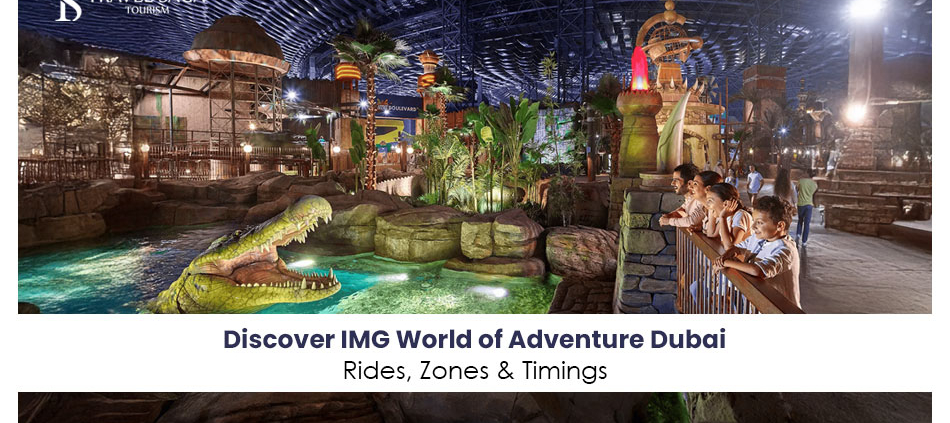 MG World of Adventure Dubai, Tourist Places In Dubai