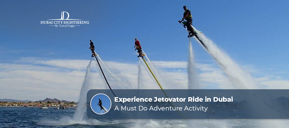 Jetovator ride in Dubai