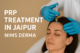 prp treatment in jaipur