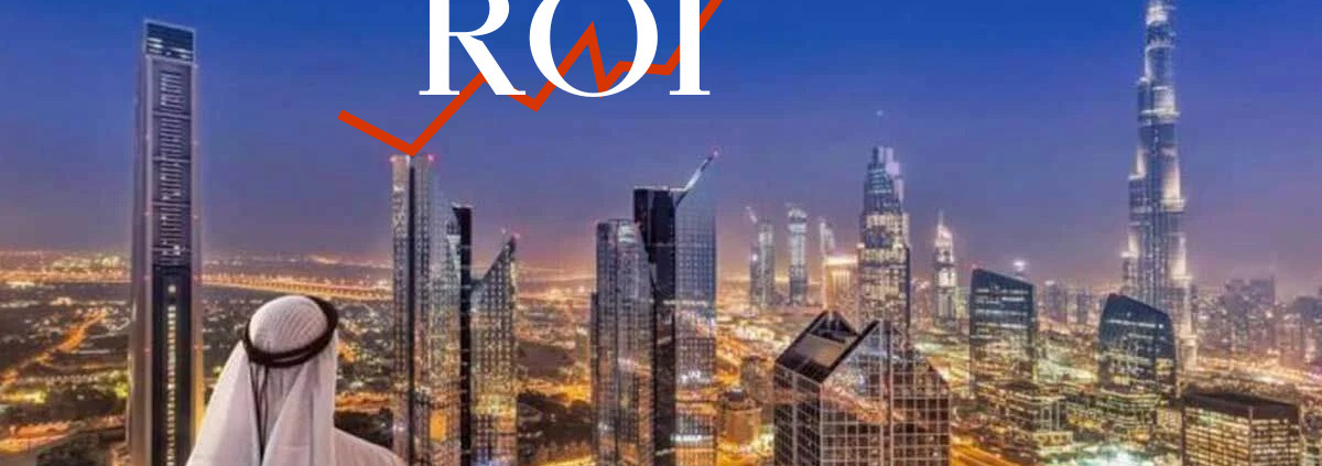 Guaranteed ROI in Dubai: A Confident Step into Real Estate Investment