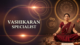 Sabse shaktishaali Vashikaran mantra
